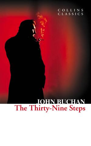 Cover of the book The Thirty-Nine Steps (Collins Classics) by Michael Christie