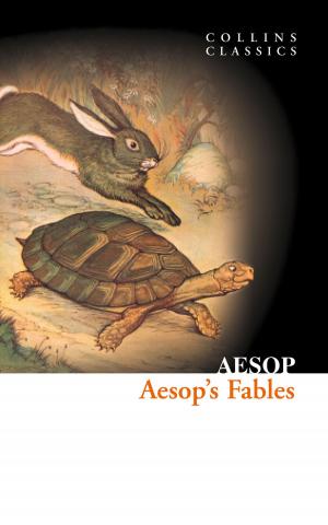 Book cover of Aesop’s Fables (Collins Classics)