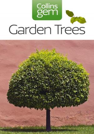 Cover of Garden Trees (Collins Gem)