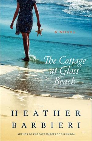 Cover of the book The Cottage at Glass Beach by Rachelle Bergstein