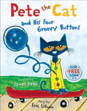 Cover of the book Pete the Cat and His Four Groovy Buttons by Anna Carey