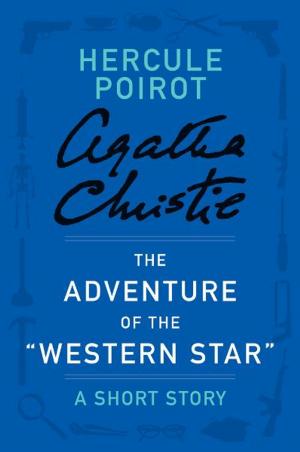 bigCover of the book The Adventure of the ‘Western Star’ by 
