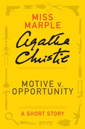 Cover of the book Motive v. Opportunity by Agatha Christie