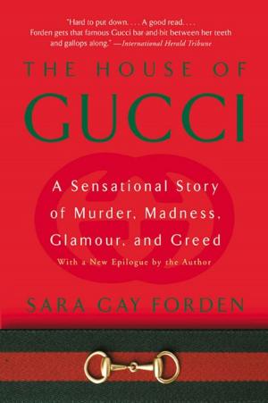 Cover of the book The House of Gucci by Marisa de los Santos