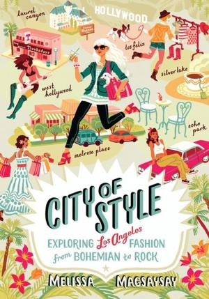 Cover of the book City of Style by Jill Alison Ganon, Eileen M Pearlman