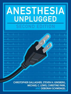 Cover of Anesthesia Unplugged, Second Edition