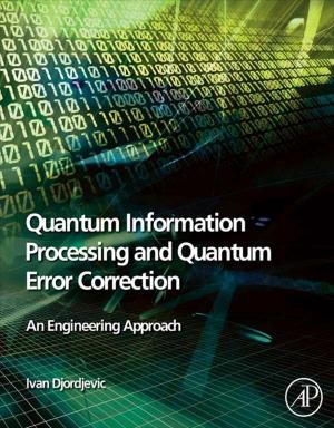Cover of the book Quantum Information Processing and Quantum Error Correction by Horst Marschner