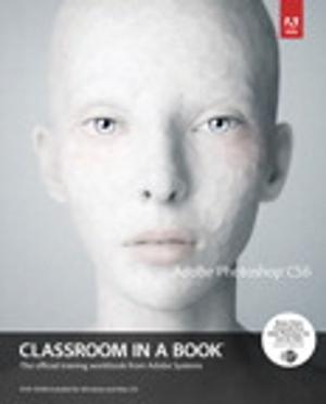 Book cover of Adobe Photoshop CS6 Classroom in a Book