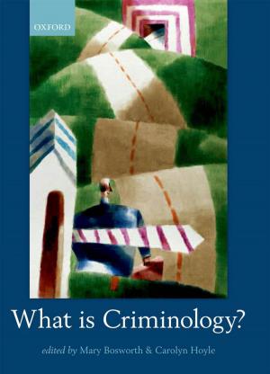 Cover of the book What is Criminology? by Anthony J. Lisska