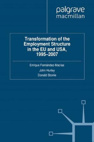 Cover of the book Transformation of the Employment Structure in the EU and USA, 1995-2007 by Catherine Butler, Hallie O'Donovan