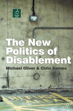 Book cover of The New Politics of Disablement