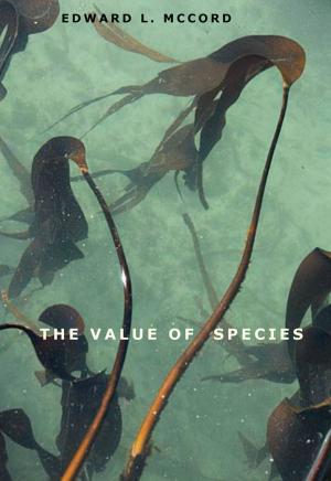 Cover of the book The Value of Species by Michael V Pisani
