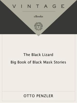 Cover of the book The Black Lizard Big Book of Black Mask Stories by Peter Matthiessen