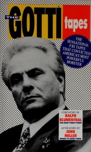 Cover of the book The Gotti Tapes by Michael Lutwyche, Steven Fowler