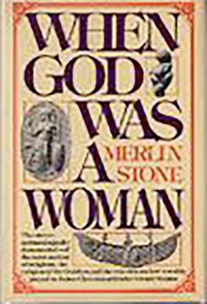 Book cover of When God Was A Woman