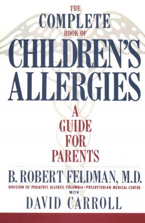 bigCover of the book The Complete Book of Children's Allergies by 