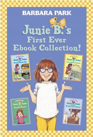 Cover of Junie B.'s First Ever Ebook Collection!