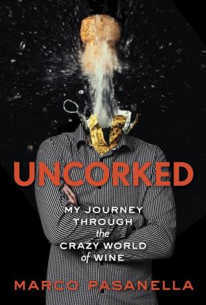 Cover of the book Uncorked by Martin Cate, Rebecca Cate