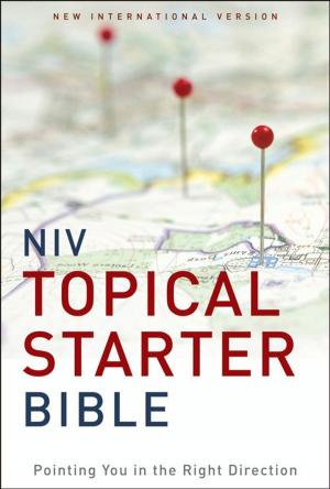 Cover of the book NIV, Topical Starter Bible, eBook by Les Parrott, Leslie Parrott