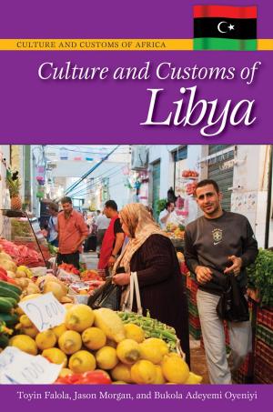Cover of the book Culture and Customs of Libya by John Decker