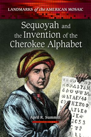 Cover of the book Sequoyah and the Invention of the Cherokee Alphabet by Gregg Lee Carter Ph.D.