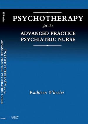 Cover of the book Psychotherapy for the Advanced Practice Psychiatric Nurse - E-Book by Theodore X. O'Connell, MD, Mayur Movalia, MD
