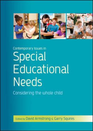 Cover of the book Contemporary Issues In Special Educational Needs: Considering The Whole Child by Suzanne Bates