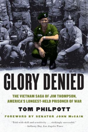 bigCover of the book Glory Denied: The Vietnam Saga of Jim Thompson, America's Longest-Held Prisoner of War by 