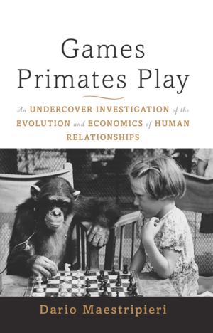 Cover of the book Games Primates Play, International Edition by Stefan Halper