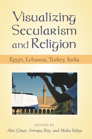 Book cover of Visualizing Secularism and Religion