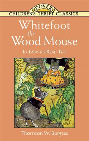 Cover of the book Whitefoot the Wood Mouse by Bernard Etkin