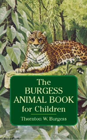 Cover of the book The Burgess Animal Book for Children by Ted Kautzky