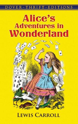 Cover of the book Alice's Adventures in Wonderland by 
