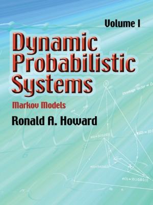 Book cover of Dynamic Probabilistic Systems, Volume I
