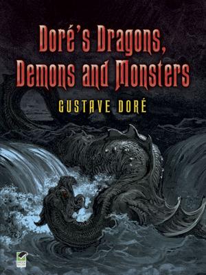 Cover of the book Doré's Dragons, Demons and Monsters by Bill Pronzini