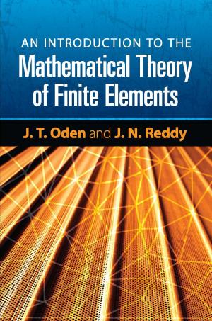 Book cover of An Introduction to the Mathematical Theory of Finite Elements