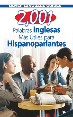 Cover of the book 2,001 Palabras Inglesas Mas Utiles para Hispanoparlantes by David Dutkanicz