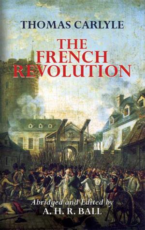 Cover of the book The French Revolution by A. J. Bicknell & Co.