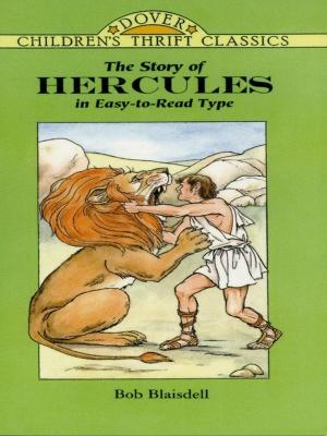 Cover of the book The Story of Hercules by Theodore Roosevelt