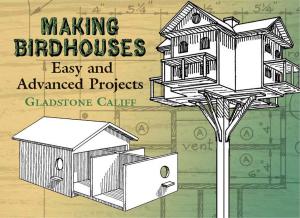 Cover of the book Making Birdhouses by Lewis A. Coffin