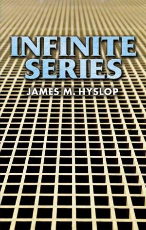 Cover of the book Infinite Series by James T. Tanner