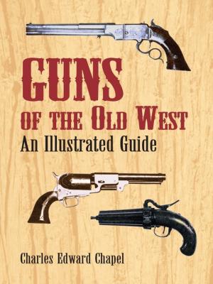 Book cover of Guns of the Old West