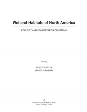 Cover of the book Wetland Habitats of North America by Susan J. Terrio