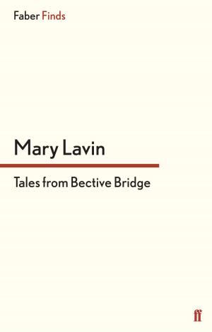 Cover of the book Tales From Bective Bridge by David Hare