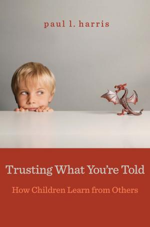 Cover of the book Trusting What You're Told by Robert Wald Sussman