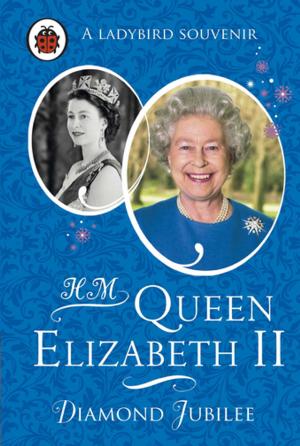 Cover of the book HM Queen Elizabeth II: Diamond Jubilee by Martin Gayford