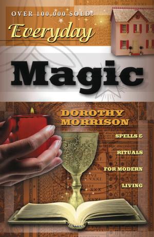 Cover of the book Everyday Magic: Spells &amp; Rituals for Modern Living by Ellen Dugan
