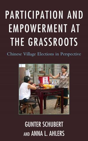 Cover of the book Participation and Empowerment at the Grassroots by Jianxing Yu, Jun Zhou, Hua Jiang