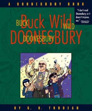 Cover of the book Buck Wild Doonesbury by Charles M. Schulz