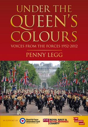 Cover of the book Under the Queen's Colours by Elizabeth Longford, Rachel Billington